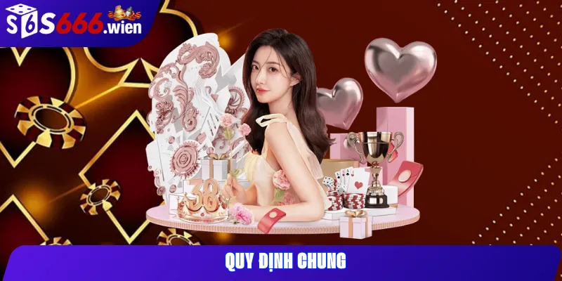 Quy Định Chung