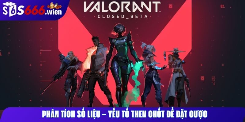 Phân tích số liệu – yếu tố then chốt để đặt cược